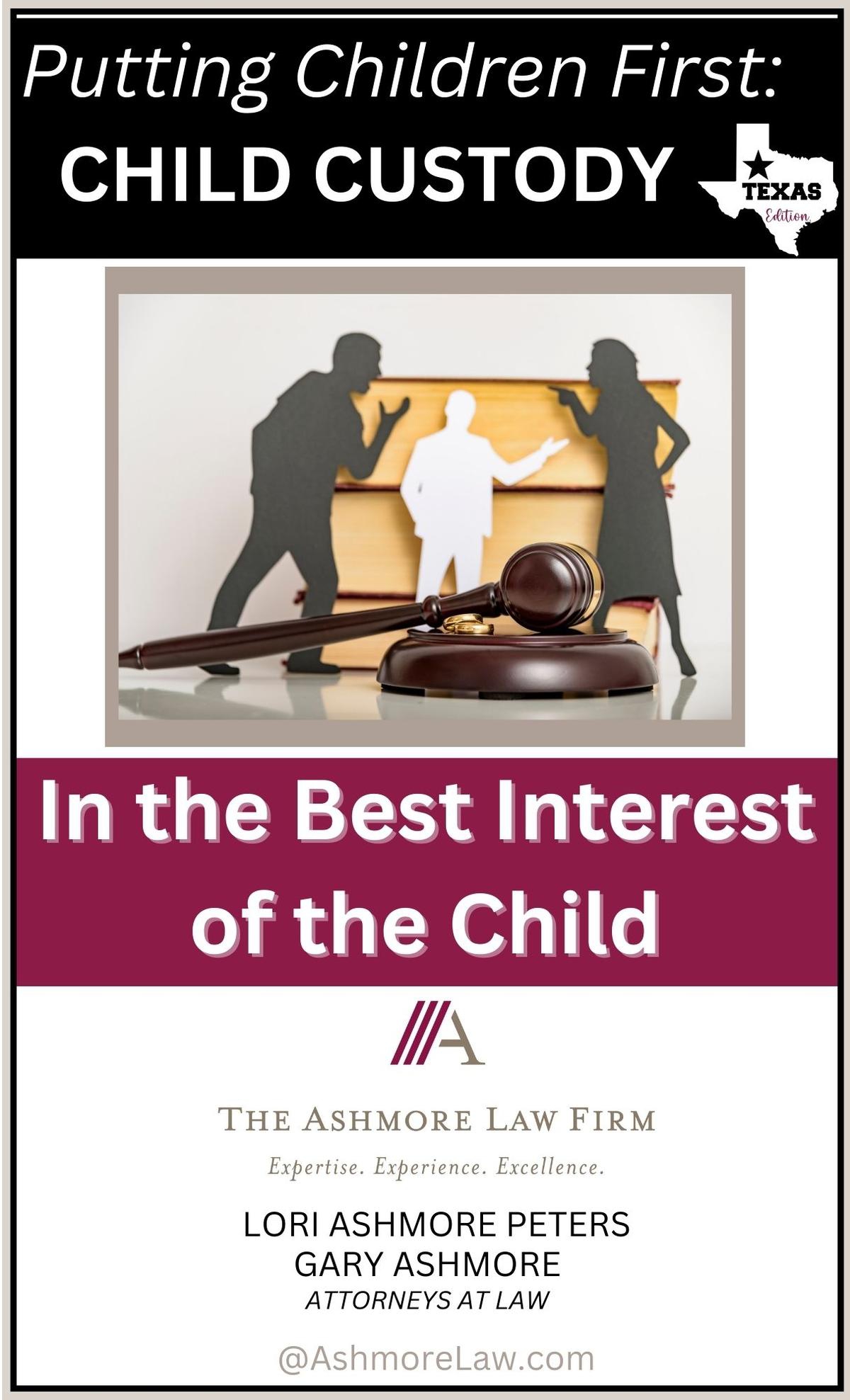 The Best Interest Of The Child: Child Custody |Dallas Child Custody Attorney | Highland Park TX Custody Attorney