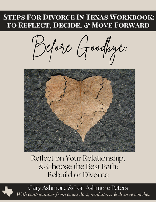Steps For Divorce In Texas - Your Divorce Workbook from The Ashmore Law Firm